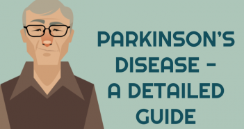 Parkinson’s Disease – A Definitive Guide For Patients and Carers